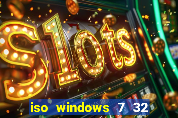 iso windows 7 32 bits pt br download